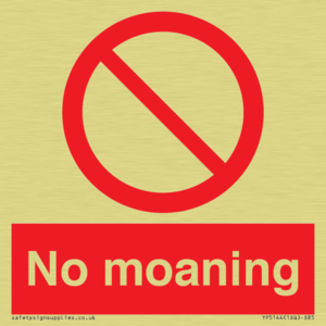 No Moaning
